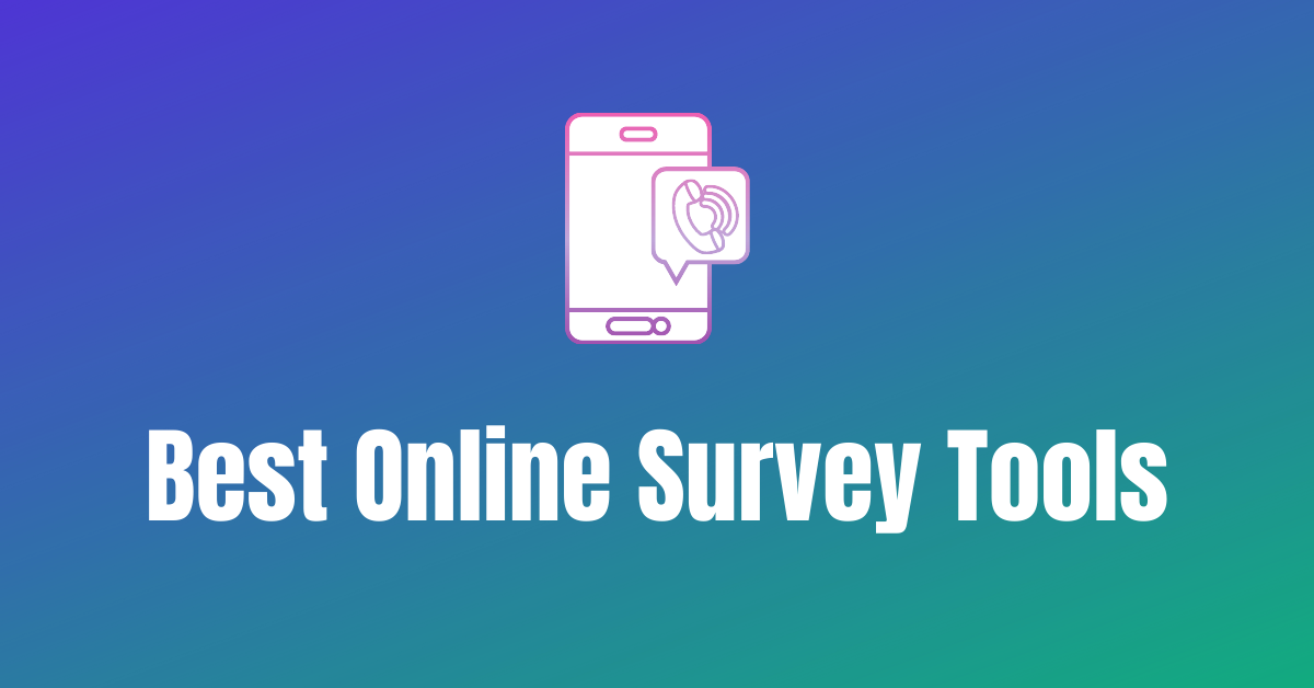 Best Online Survey Tools