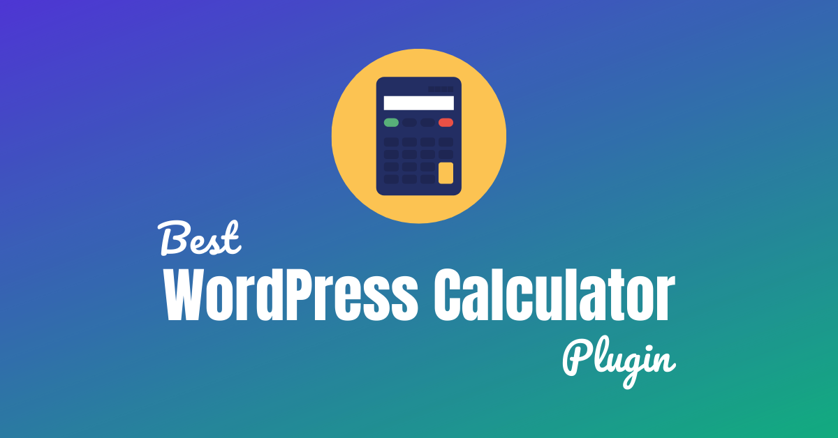 Best WordPress Calculator Plugin