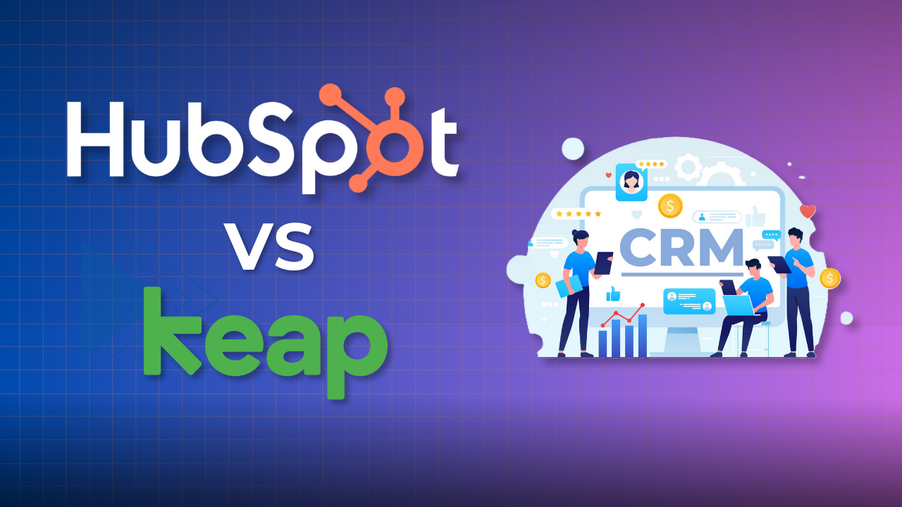 HubSpot VS Keap