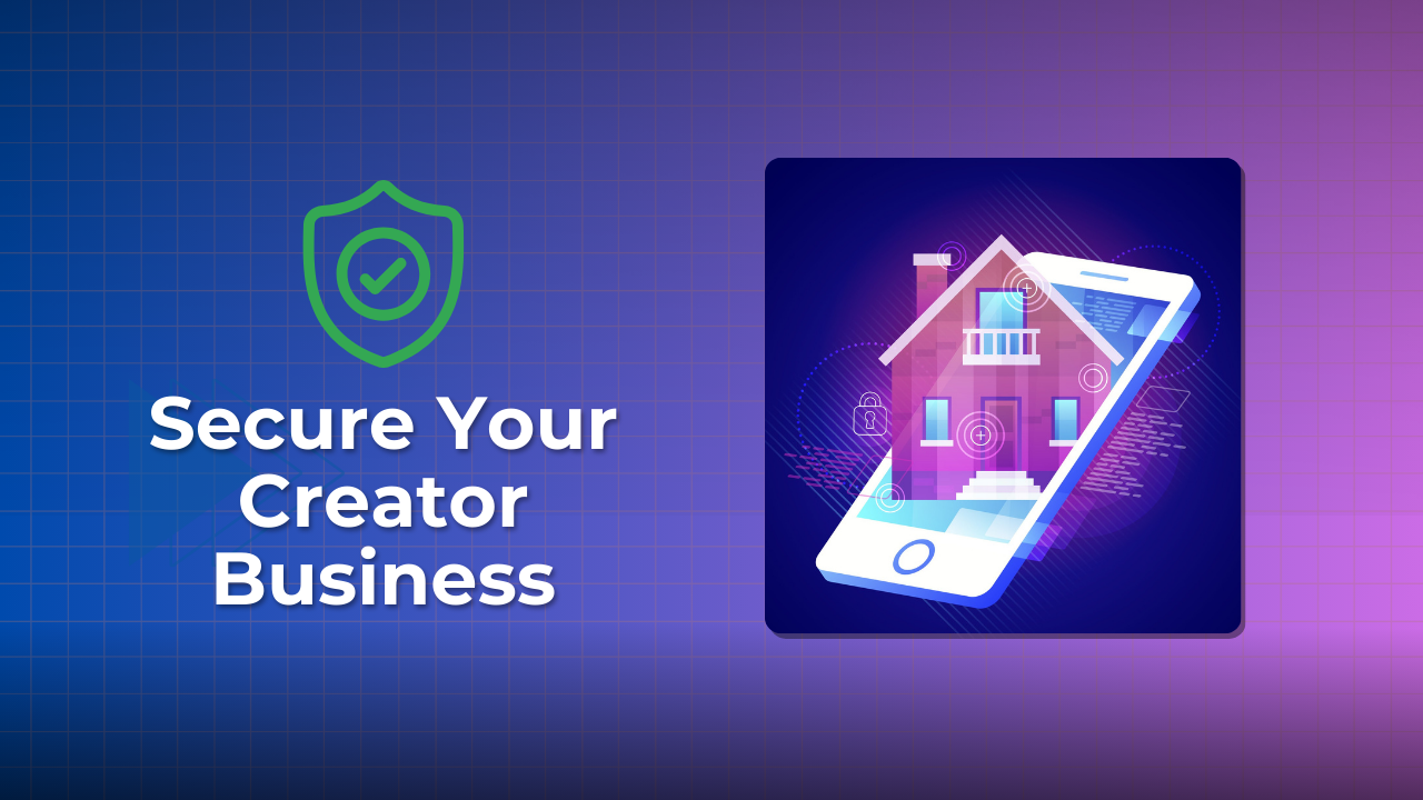 Future Proof Online Home for Secure Creator Business
